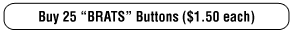 Buy 25 BRATS Buttons!